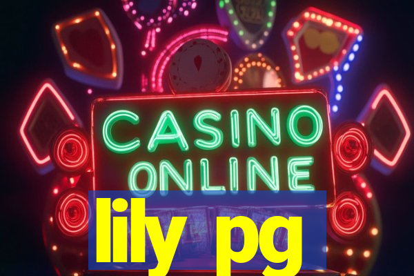 lily pg-bet